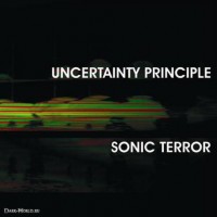 Purchase Uncertainty Principle - Sonic Terror (EP)