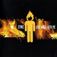Purchase Zynic - Fire Walk With Me