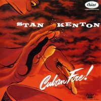 Purchase Stan Kenton - Cuban Fire! (Vinyl)