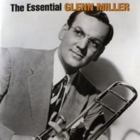 Purchase Glenn Miller - The Essential Glenn Miller CD1