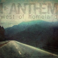 Purchase I Anthem - West Of Homeland