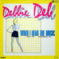 Purchase Debbie Deb - When I Hear Music (VLS)