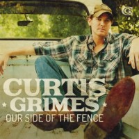 Purchase Curtis Grimes - Our Side Of The Fence