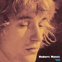 Purchase Robert Wyatt - '68