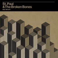 Purchase St. Paul & The Broken Bones - Half The City