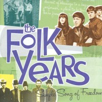 Purchase VA - The Folk Years. Volume 4: Simple Song Of Freedom CD7