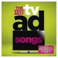 Purchase VA - The Very Best TV Ad Songs CD1