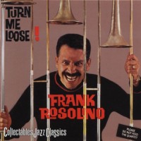 Purchase Frank Rosolino - Turn Me Loose! (Remastered 2002)