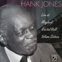 Purchase Hank Jones - Live At Maybeck Recital Hall Vol. 16