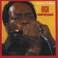 Purchase James Cotton - High Compression (Vinyl)