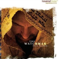 Purchase Paul Wilbur - The Watchman