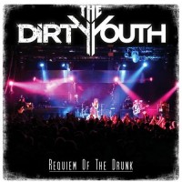 Purchase The Dirty Youth - Requiem Of The Drunk (CDS)