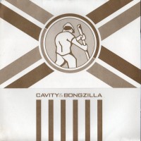 Purchase Bongzilla & Cavity - Split (EP)