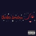Buy Charlotte Sometimes - Charlotte Sometimes (EP) Mp3 Download