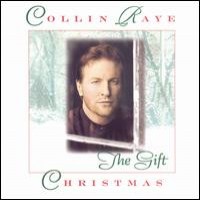Purchase Collin Raye - Christmas: The Gift