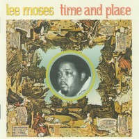 Purchase Lee Moses - Time And Place (Remastered 2007)