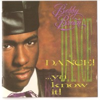 Purchase Bobby Brown - Dance! ... Ya Know It