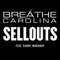 Purchase Breathe Carolina - Sellouts (Feat. Danny Worsnop) (CDS)