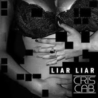 Purchase Cris Cab - Liar Liar (CDS)