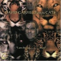 Purchase David Garfield - I Am The Cat,....Man