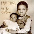 Buy Labi Siffre - For The Children (Vinyl) Mp3 Download