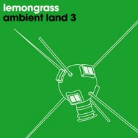 Purchase Lemongrass - Ambient Land 3 (EP)