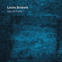 Purchase Louis Sclavis - Napoli's Walls