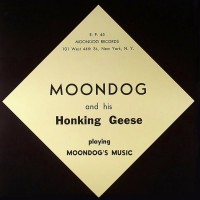 Purchase Moondog - Moondog & His Honking Geese