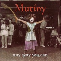 Purchase Mutiny - Any Way You Can