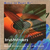 Purchase Phil Keaggy - Music To Paint By - Brushstrokes