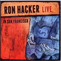 Purchase Ron Hacker - Live In San Francisco