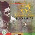 Buy Takana Zion - Black Mafia 2 (Kota-Kota) Mp3 Download