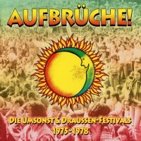 Purchase VA - Aufbruche!: Die Umsonst & Draussen-Festivals 1975 - 1978 CD1