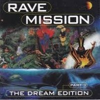 Purchase VA - Rave Mission: The Dream Edition (Part 3) CD2