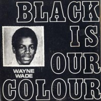 Purchase Wayne Wade - Black Is Our Colour (Vinyl)