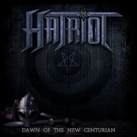Purchase Hatriot - Dawn Of The New Centurion