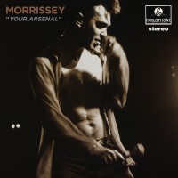 Purchase Morrissey - Your Arsenal (Definitive Master)