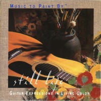 Purchase Phil Keaggy - Music To Paint By - Still Life
