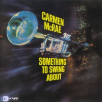 Purchase Carmen Mcrae - Something To Swing About (Vinyl)