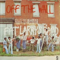 Purchase Fat Larry's Band - Off The Wall (Vinyl)