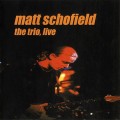 Buy Matt Schofield Trio - The Trio, Live Mp3 Download