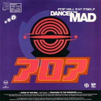 Purchase Pop Will Eat Itself - Dance Of The Mad (EP)