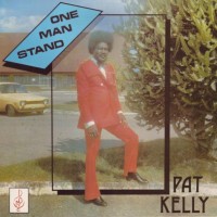 Purchase Pat Kelly - One Man Stand (Vinyl)