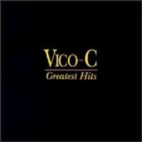 Purchase Vico C - Greatest Hits