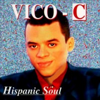 Purchase Vico C - Hispanic Soul