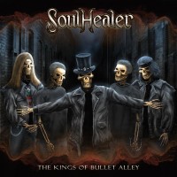 Purchase Soulhealer - The Kings Of Bullet Alley
