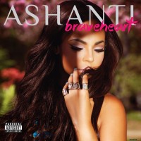 Purchase Ashanti - Braveheart (Deluxe Edition)