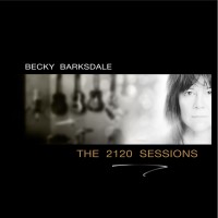 Purchase Becky Barksdale - The 2120 Sessions