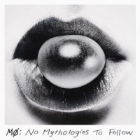 Purchase Mø - No Mythologies To Follow (Deluxe Edition)