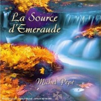 Purchase Michel Pepe - La Source D'emeraude